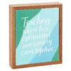 Hallmark Teaching Is Love And Optimism Wood Quote Sign, 6x7 -Lovely Souvenir Store Teaching Is Love and Optimism Wood Quote Sign 1SNN1026 01